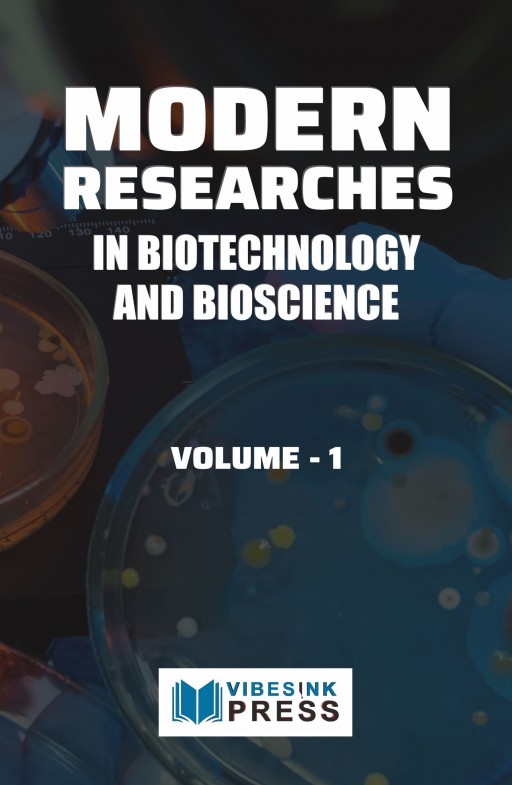 Modern Researches in Biotechnology and Bioscience