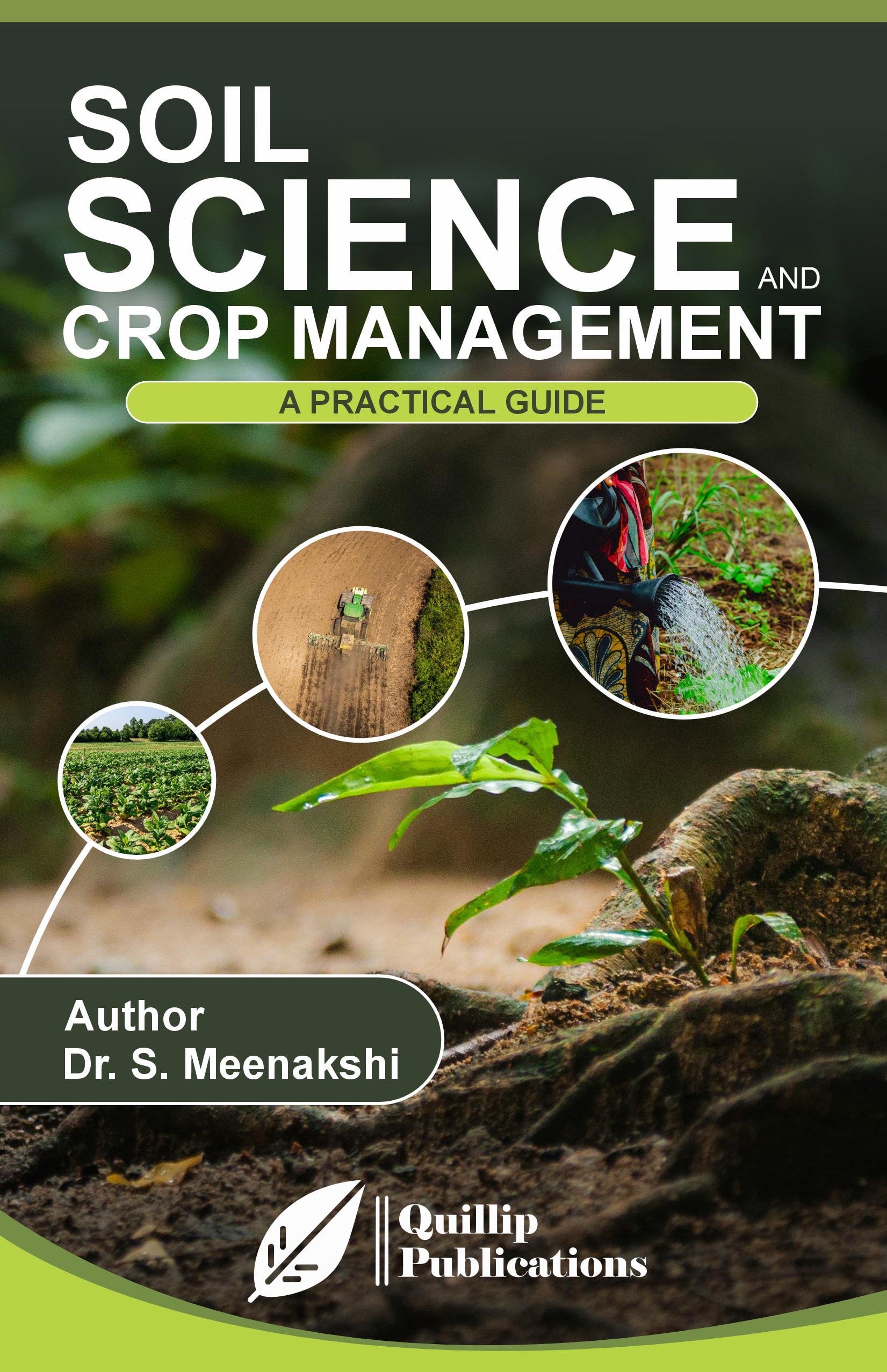 Soil Science and Crop Management: A Practical Guide